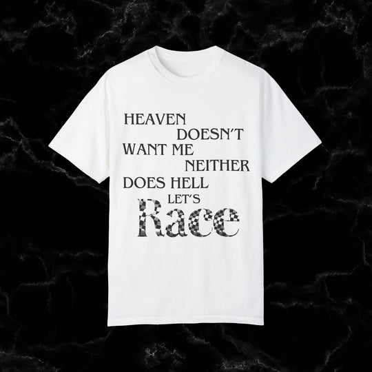 Heaven Doesnt Want Me, Let's Ride! Biker Tee T-Shirt White S 