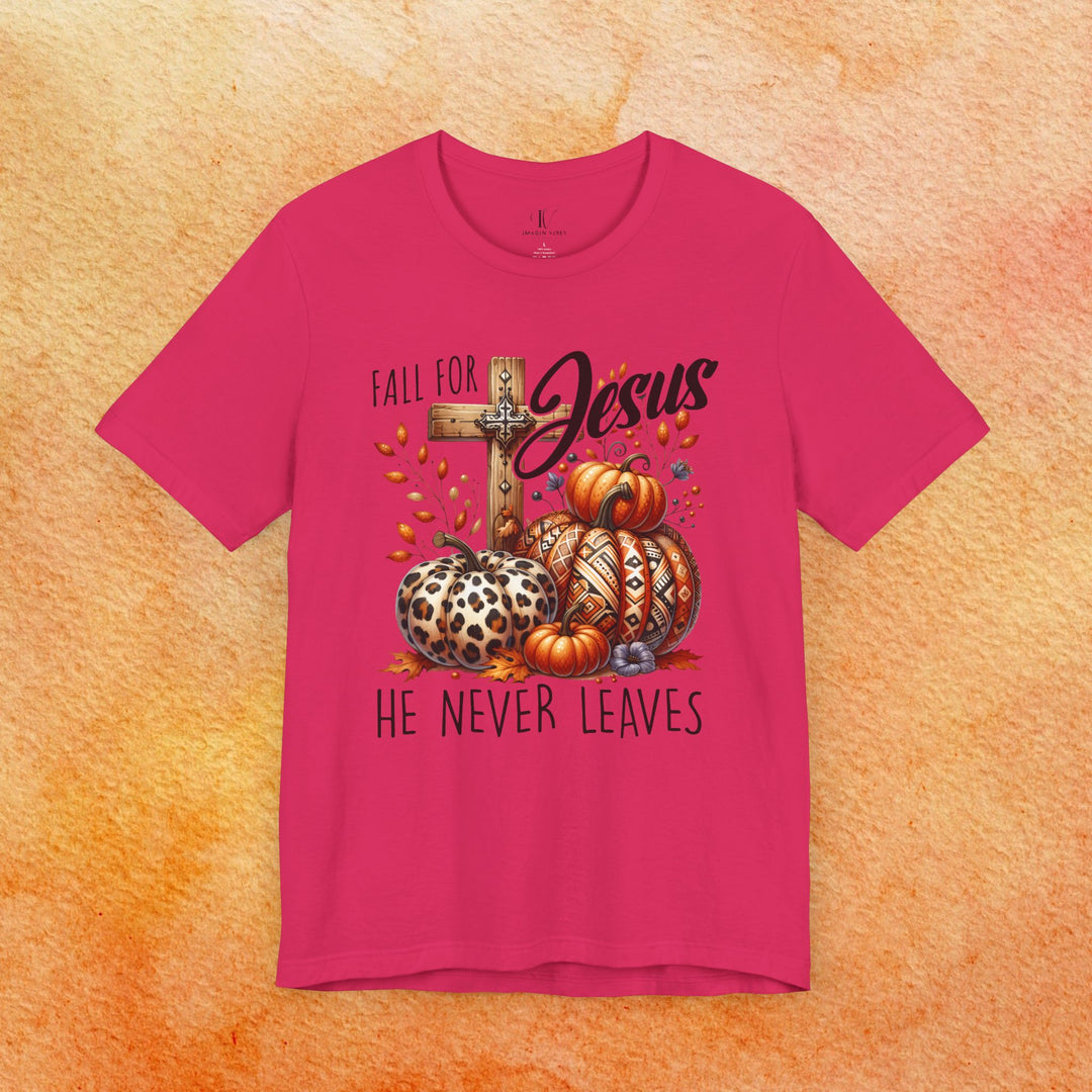 Fall for Jesus: Christian Fall T-Shirt