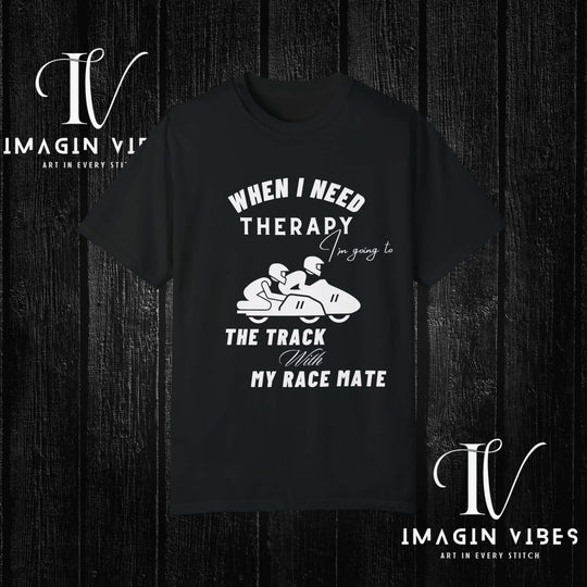 Motorcycle Therapy: When I Need It, I Hit the Track T-Shirt Black S 