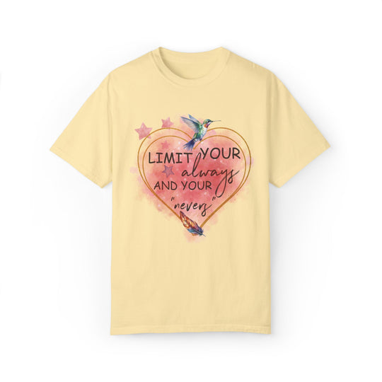 Motivational Watercolor T-Shirt - Limit Your Alwayses T-Shirt Printify Banana S