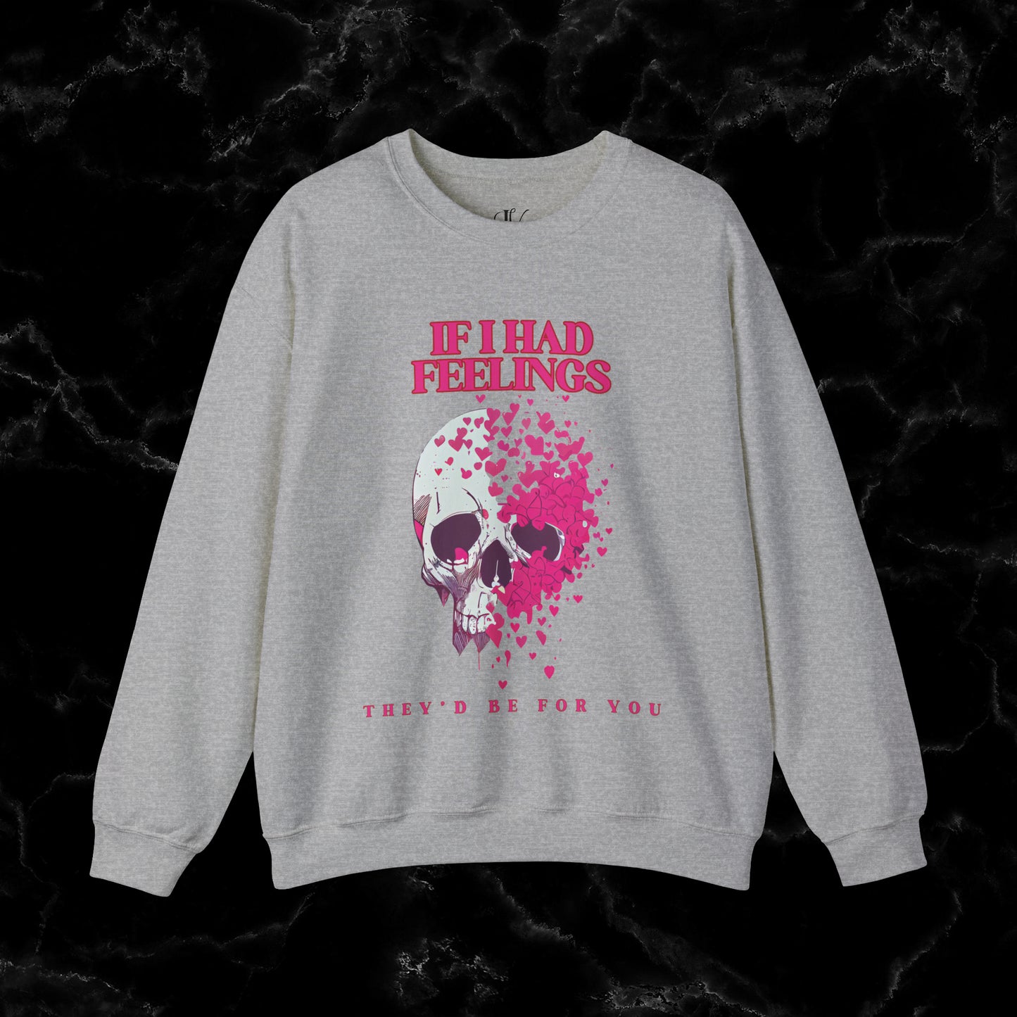 If I Had Feelings, They'd Be For You Sweatshirt - Skeleton Valentines Sweatshirt - Funny Valentines Sweater - Women's Valentines - Valentines Gift Sweatshirt S Sport Grey 