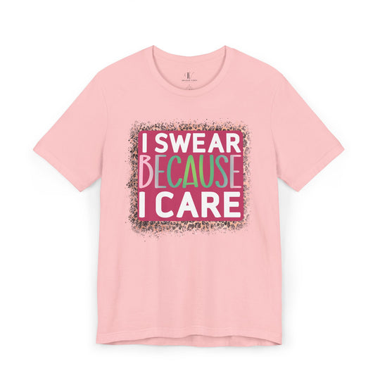 Graphic Tee - 'I SWEAR BECAUSE I CARE' Leopard Print T-Shirt Printify Pink XS