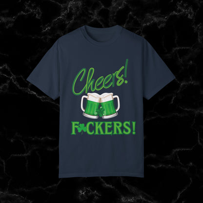 Cheers F**kers Shirt - A Bold Shamrock Statement for Irish Spirits and Good Times T-Shirt Navy S 