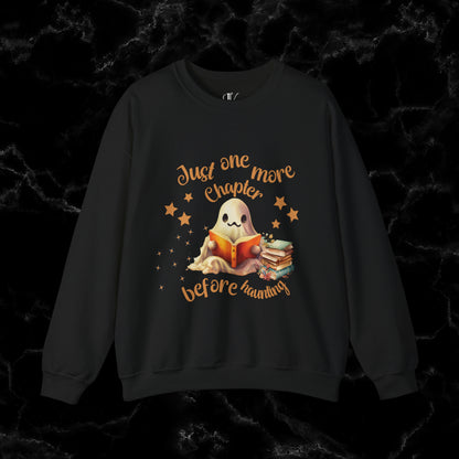Just One More Chapter Sweatshirt | Book Lover Halloween Sweater - Librarian Sweatshirt - Halloween Student Sweater - Halloween Ghost Book Ghost Sweatshirt S Black 