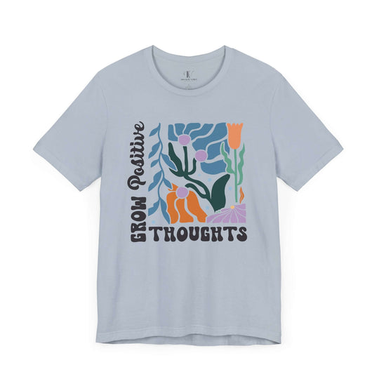 “Grow Positive Thoughts” Tee – Bold Blooms, Brighter Mindset T-Shirt Printify Light Blue XS