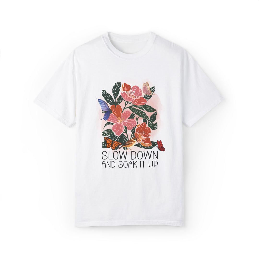 Floral T-shirt - Slow Down and Soak It Up T-Shirt Printify White M