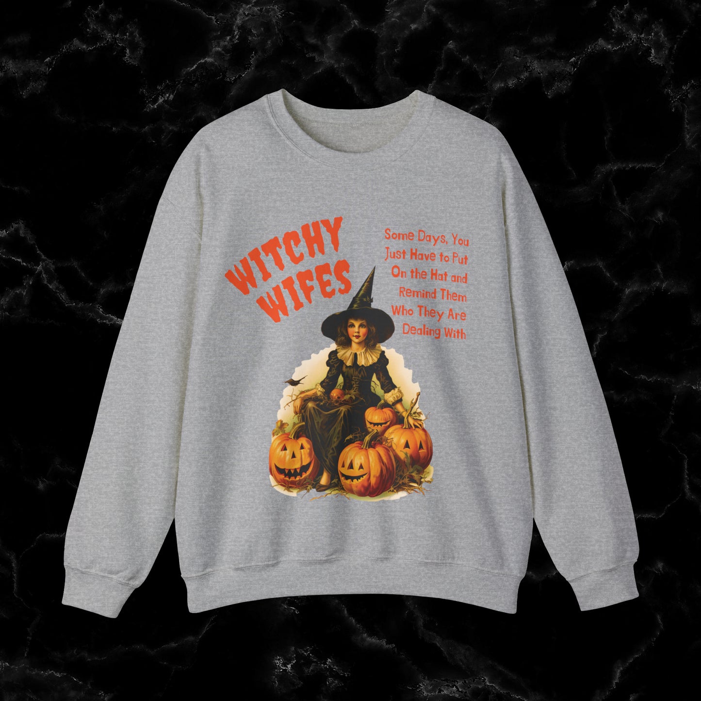 Embrace the Witchy Vibes with Witch Quote Halloween Sweatshirt - Perfect for Wifes Sweatshirt S Sport Grey 