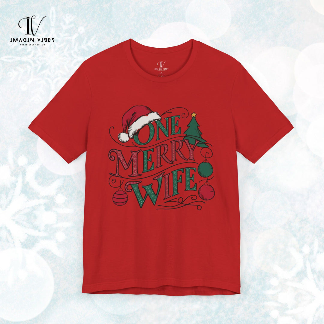 One Merry Wife Christmas T-Shirt