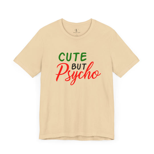 Holiday Cheer Unisex Tee: Cute But Psycho