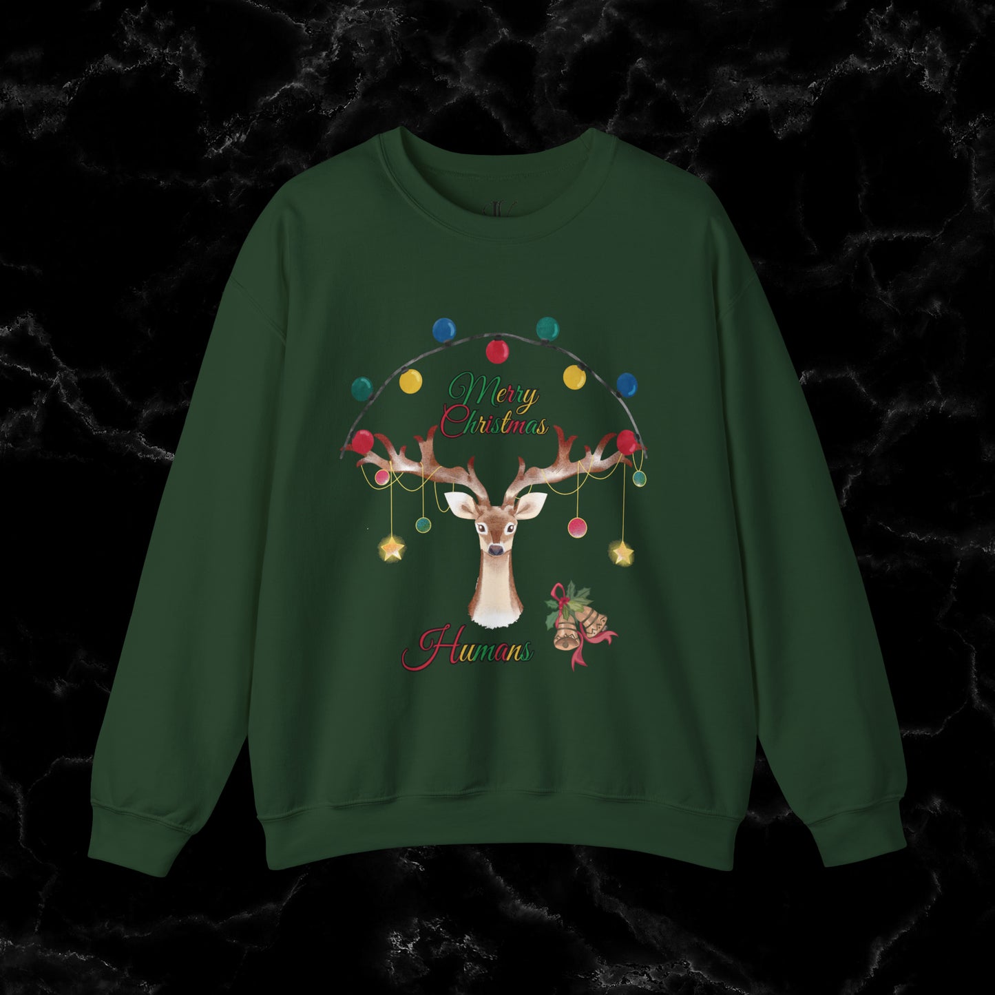 Merry Christmas Reindeer Sweatshirt - Christmas Crewneck for Festive Holiday Cheer | 'Merry Christmas Humans' Sweatshirt S Forest Green 