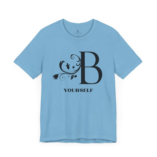 Be Yourself T-Shirt