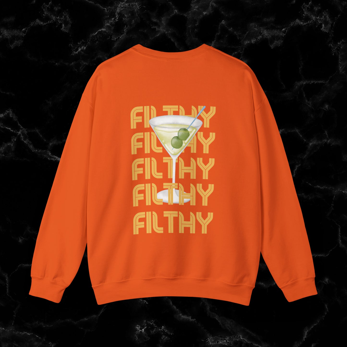 Filthy Martini Sweatshirt | Double side Print - Girls Night Out Sweatshirt S Orange 