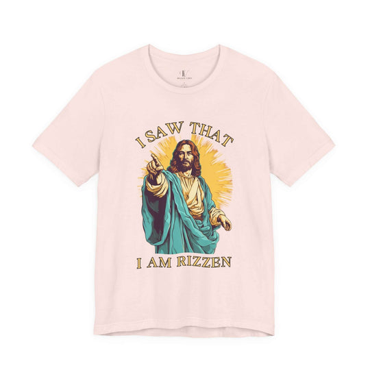 Funny Jesus Unisex Tee - I Saw That I Am Rizzen Shirt T-Shirt Printify Soft Pink XS