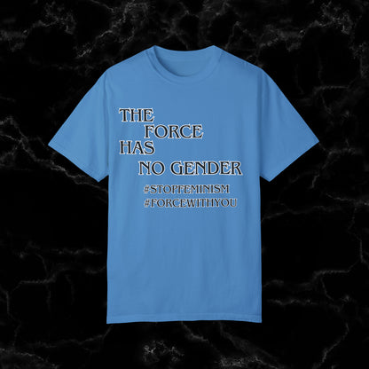 The Force Has No Gender, Embrace Inclusivity with 'Force With You' Star Wars Inspired Shirt T-Shirt Royal Caribe S 