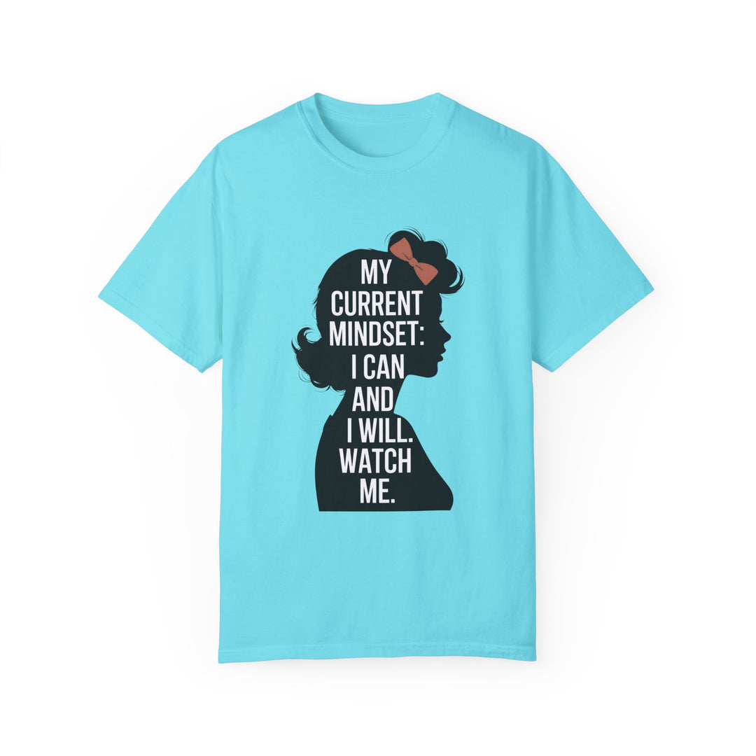 Empowering Women T-shirt - My Current Mindset: I Can and I Will T-Shirt Printify Lagoon Blue S