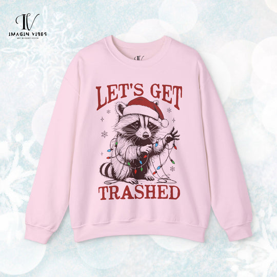 Christmas Trash Panda Sweatshirt - Let's Get Trashed