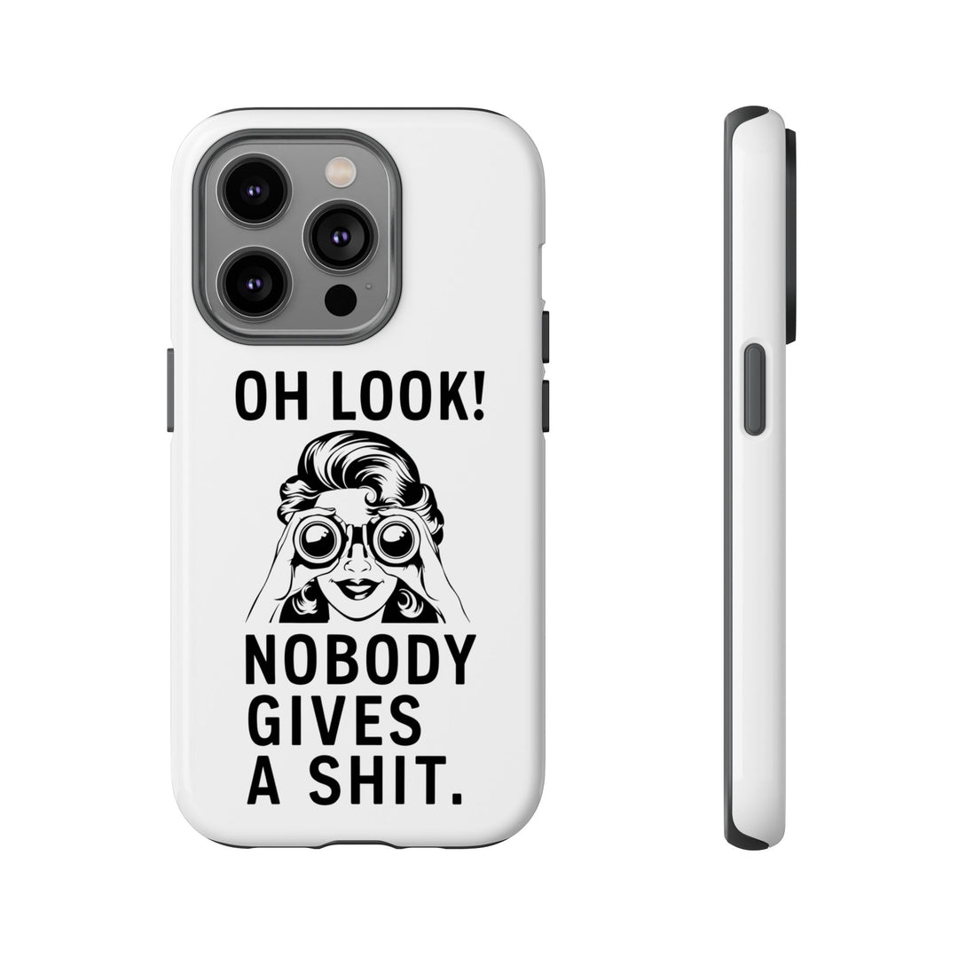 Phone Case - 'Oh Look Nobody Gives a Shit' Phone Case Printify iPhone 14 Pro Glossy