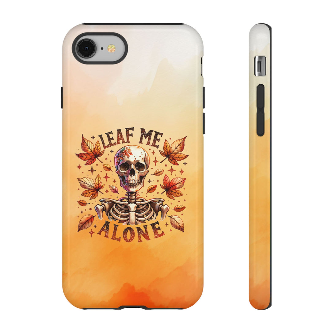 Phone Case - Leaf Me Alone Skeleton Gothic Phone Case Printify