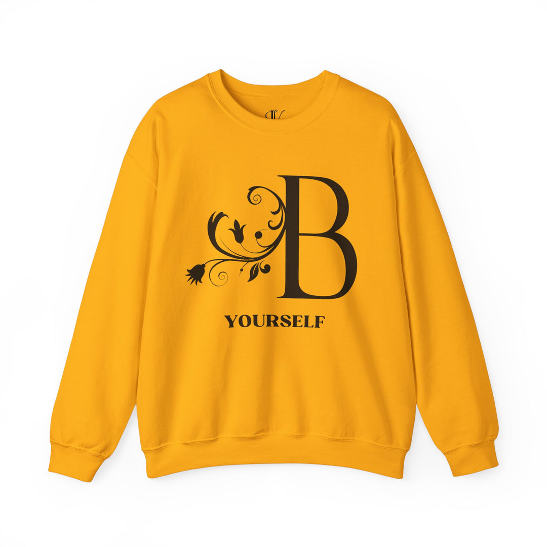 Be Yourself Sweatshirt - Embrace Your Uniqueness