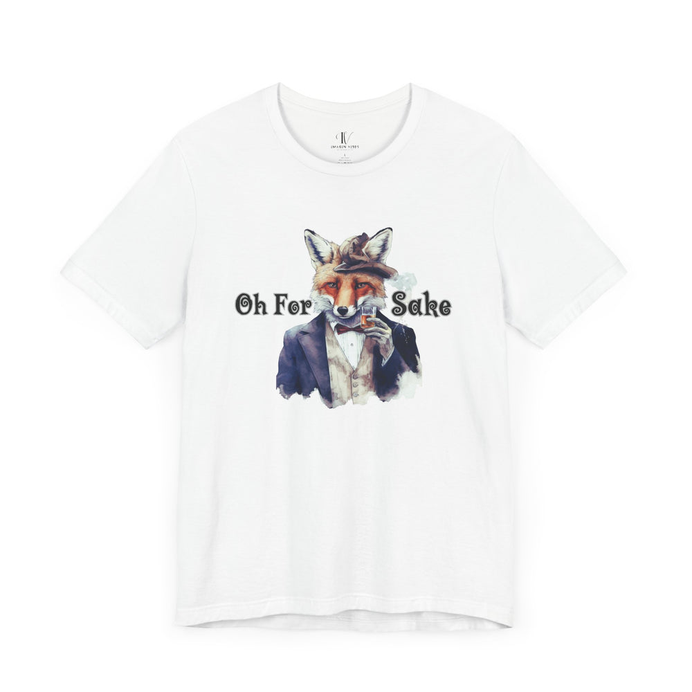 Fox Graphic Tee with 'Oh For Sake' Quote T-Shirt Printify White XS