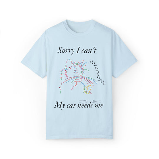 Cat Lover T-shirt - Sorry I can't My cat needs me T-Shirt Printify Chambray S