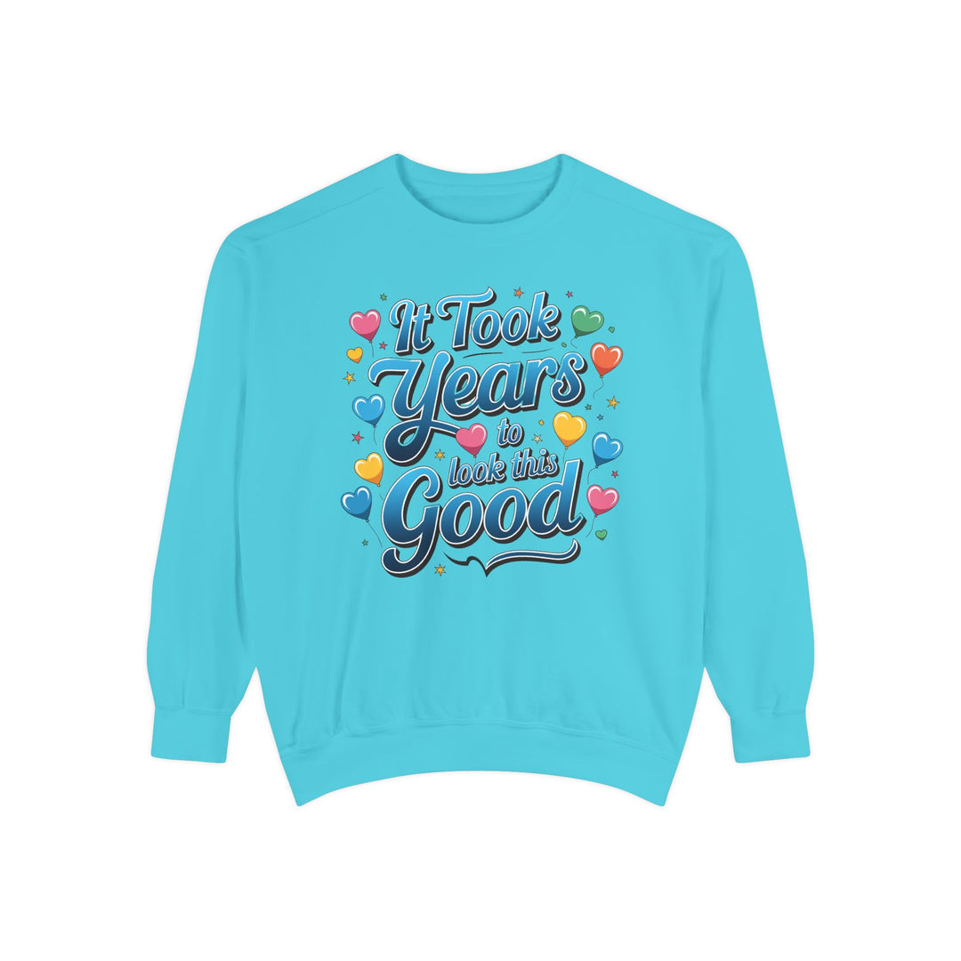 Birthday Sweatshirt - It Took Years to Look This Good Sweatshirt Printify Lagoon Blue S