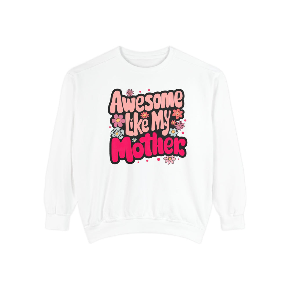 Awesome Like My Mother Sweatshirt Sweatshirt Printify White S