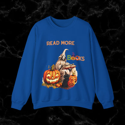 Read More Books Sweatshirt - Book Lover Halloween Sweater for Librarians and Students Sweatshirt S Royal 