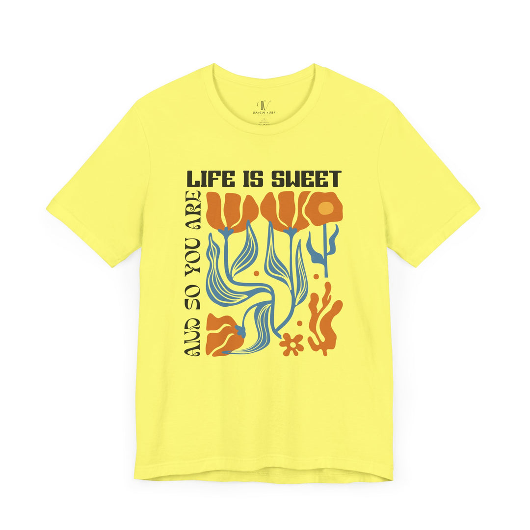Floral Short Sleeve Tee - LIFE IS SWEET AND SO ARE YOU T-Shirt Printify Yellow XS