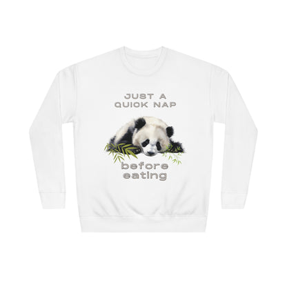 Just a Quick Nap Before Eating Sweatshirt | Embrace Cozy Relaxation | Funny Panda Sweatshirt Sweatshirt White S 