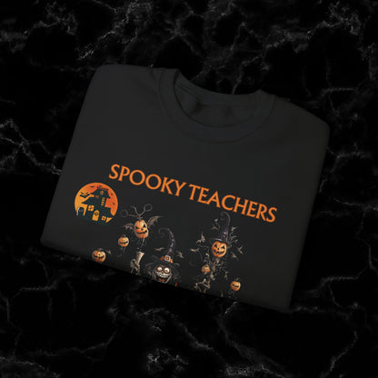 Spooky Teachers Sweatshirt - Embrace Feral Halloween Fun with this Halloween Spooky Sweatshirt for a Hauntingly Stylish Look Sweatshirt   