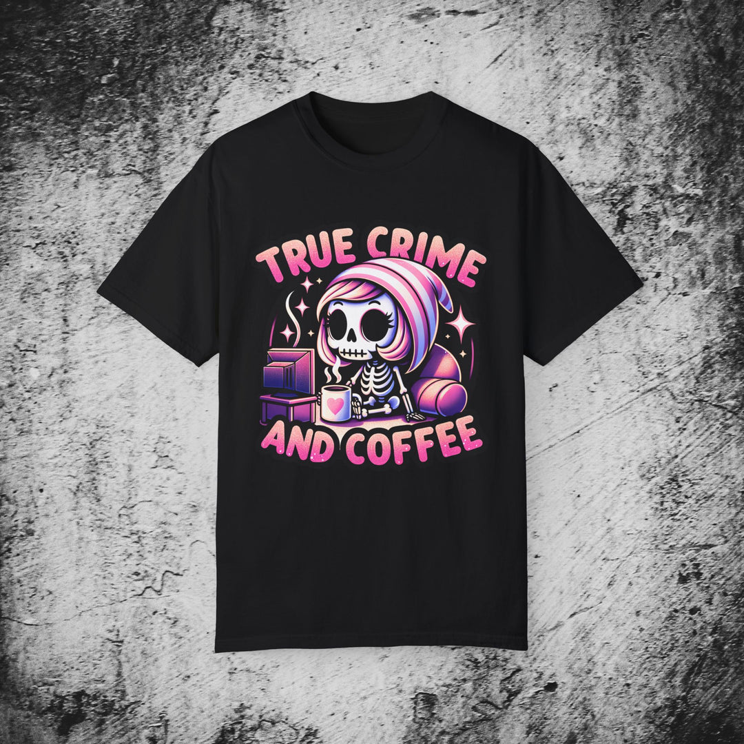 True Crime and Coffee: Skeleton T-Shirt