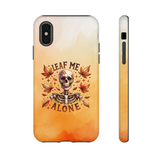 Phone Case - Leaf Me Alone Skeleton Gothic Phone Case Printify