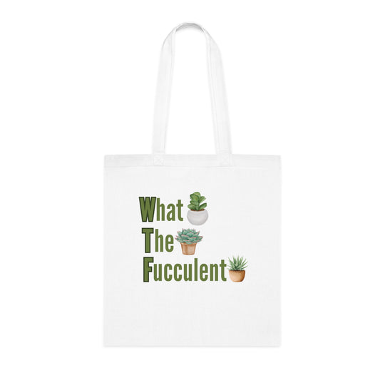 Funny Cotton Tote Bag - What The Fucculent - Gardening Pun Bags Printify One size White