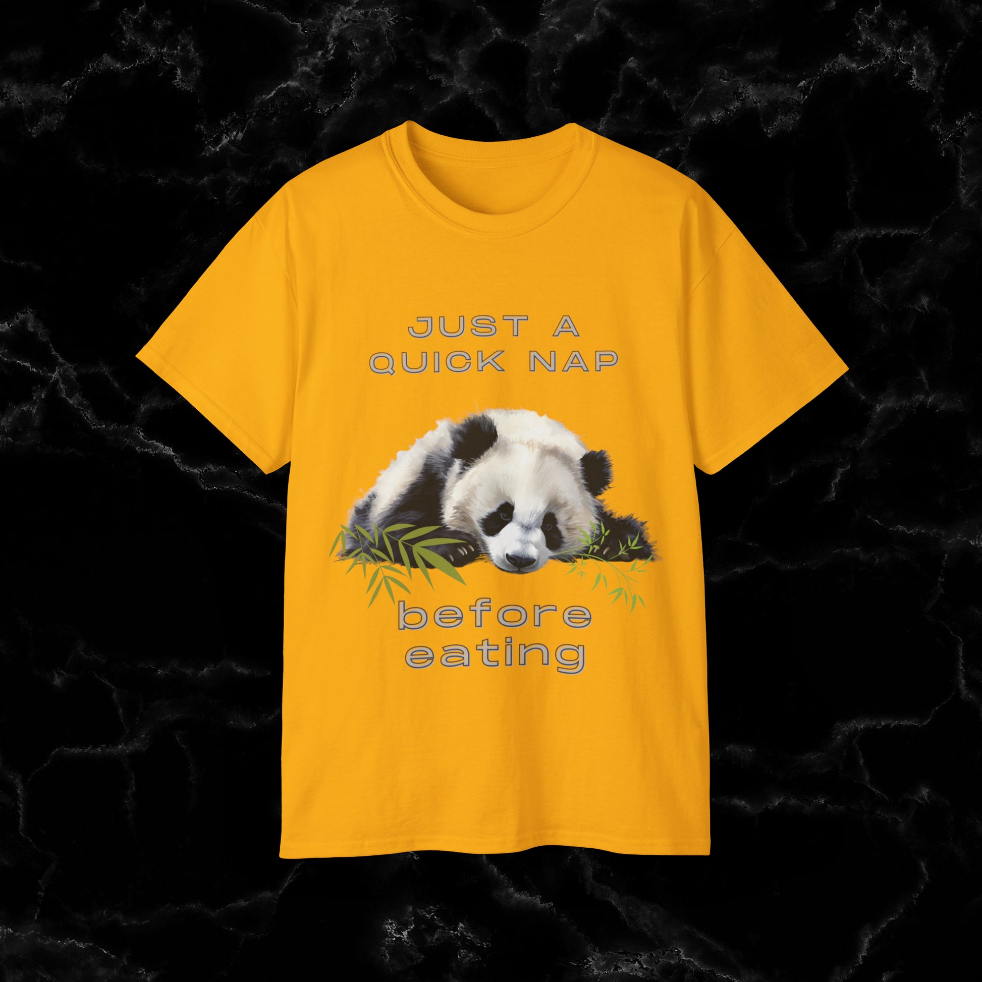 Nap Time Panda Unisex Funny Tee - Hilarious Panda Nap Design - Just a Quick Nap Before Eating T-Shirt Gold S 