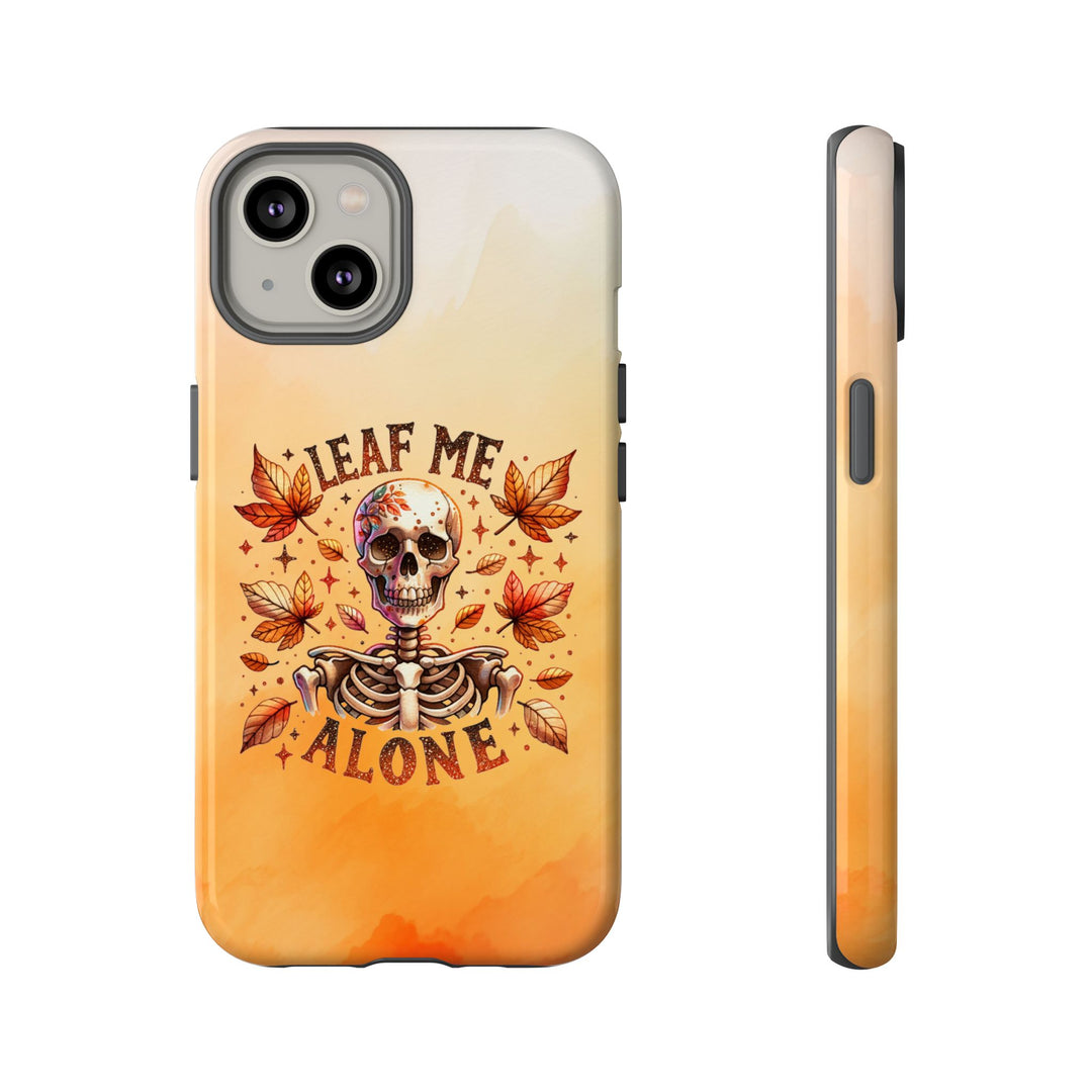 Phone Case - Leaf Me Alone Skeleton Gothic Phone Case Printify iPhone 14 Glossy