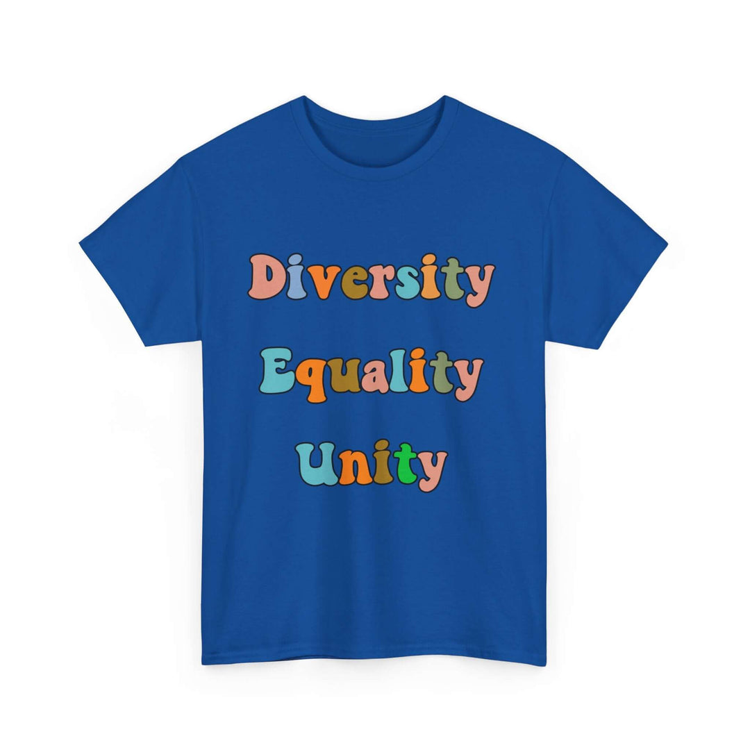 Diversity Equality Unity T-Shirt — Unity Day Anti-Bullying & Equal Rights Tee T-Shirt Printify Royal S