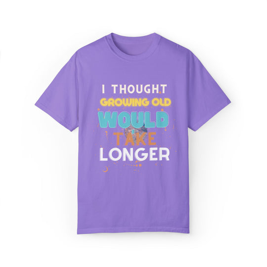 Humorous Aging Quote Unisex T-shirt T-Shirt Printify Violet S