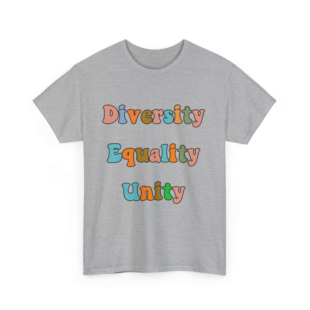 Diversity Equality Unity T-Shirt — Unity Day Anti-Bullying & Equal Rights Tee T-Shirt Printify Sport Grey S