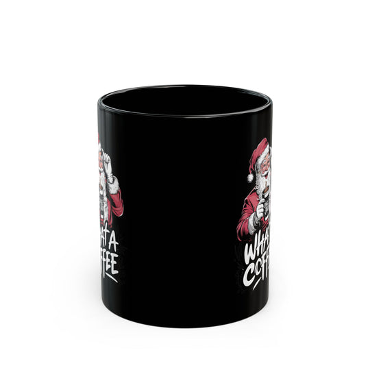 Santa "What A Coffee" Christmas Mug (11/15oz)