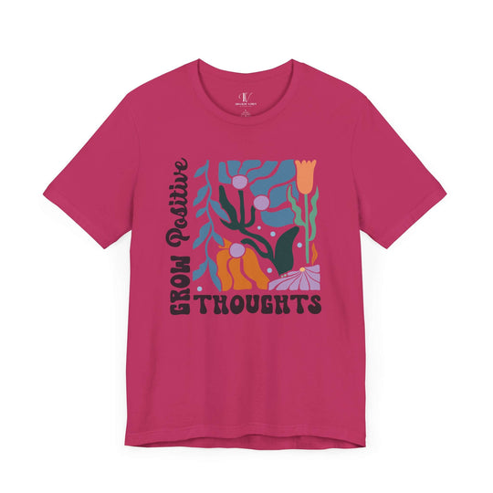 “Grow Positive Thoughts” Tee – Bold Blooms, Brighter Mindset T-Shirt Printify Berry XS