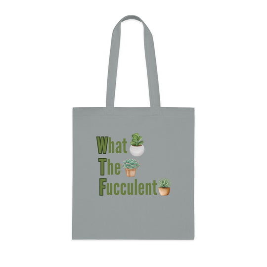 Funny Cotton Tote Bag - What The Fucculent - Gardening Pun Bags Printify One size Grey