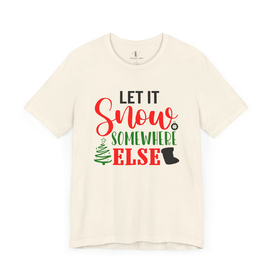 Holiday Snow Humor Tee