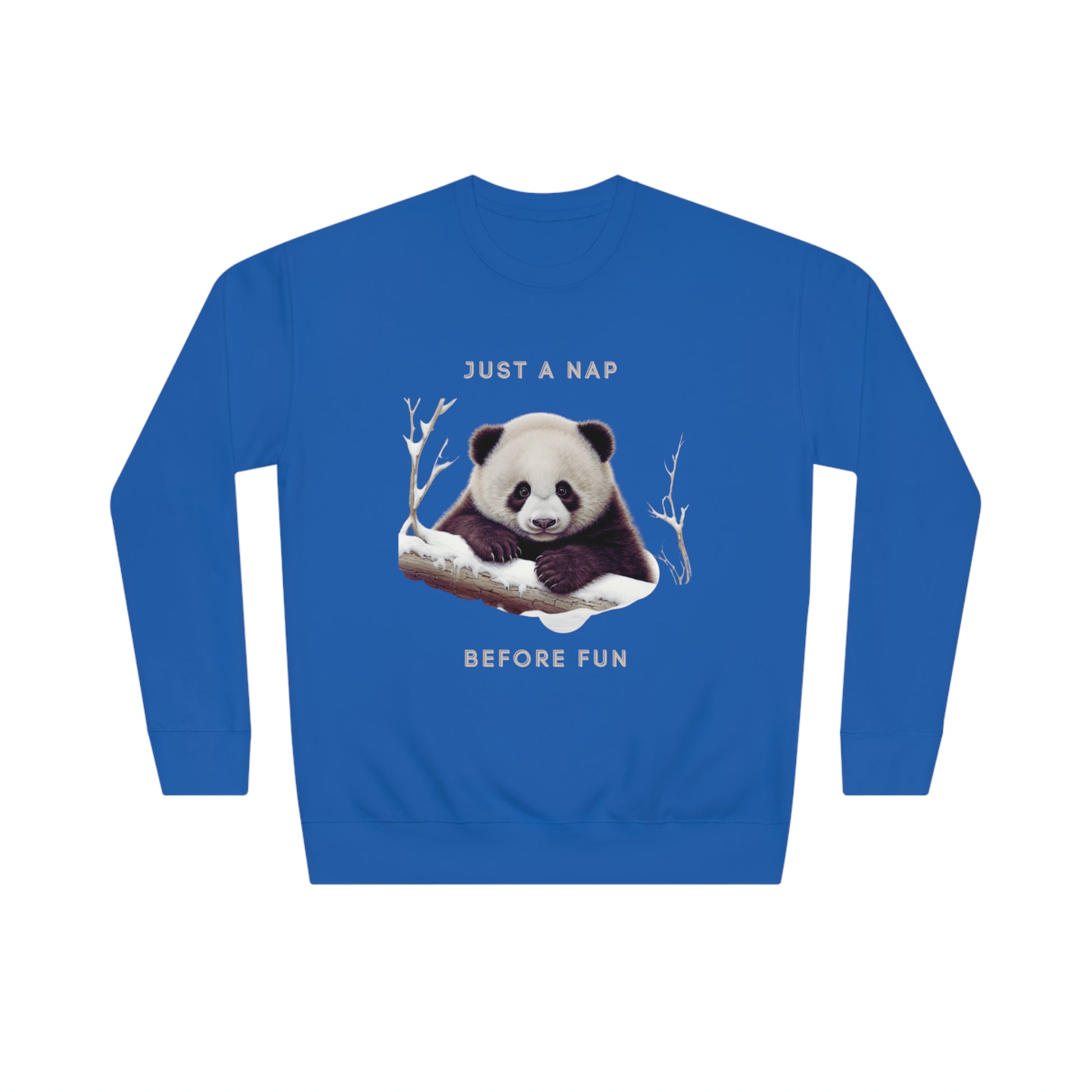 Lazy Panda Nap Before Fun Sweatshirt | Embrace Cozy Relaxation Sweatshirt Team Royal S 