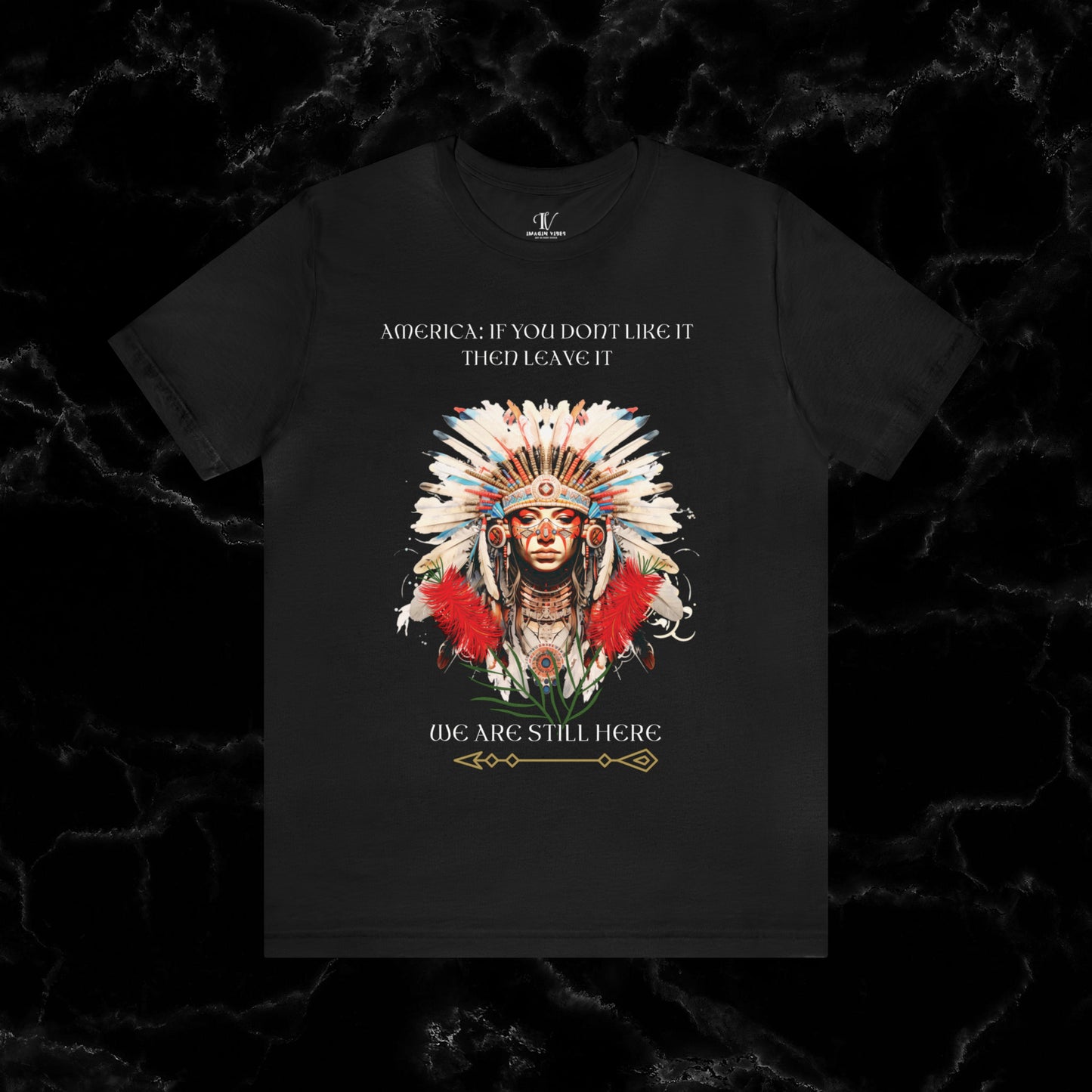 America Love it Then Leave It T-Shirt - Indigenous Native Shirt T-Shirt Black S 
