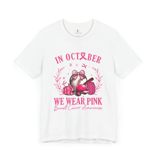 In October We Wear Pink Baseball Breast Cancer Awareness T-Shirt