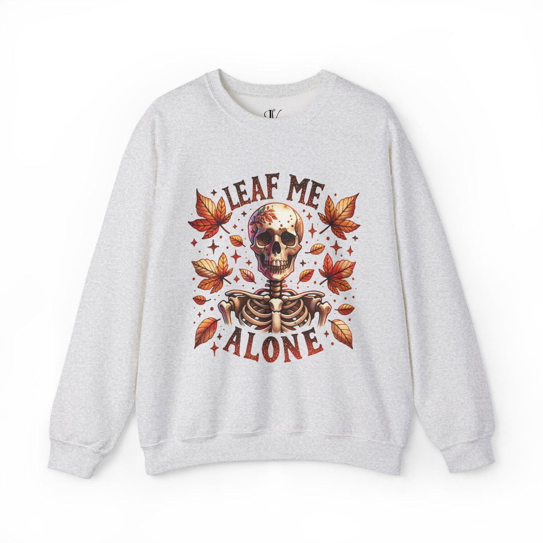 Leaf Me Alone: Skeleton Halloween Sweatshirt