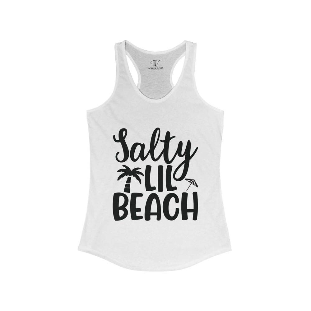Salty Lil Beach: Sarcastic Summer Racerback Tank Tank Top XS Solid White 
