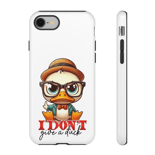 Funny Duck Tough Case Phone Case - I Don't Give a Duck Phone Case Printify