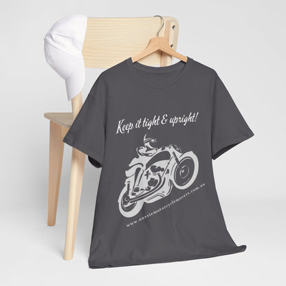 Aussie Motorcycle Movers Supporter T-Shirt | "Keep it Tight and Upright!" Mick Train Legendary Saying Tee T-Shirt Charcoal S 